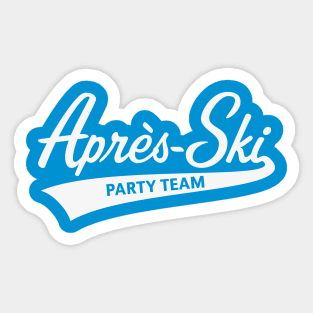 Après-Ski – Party Team (Lettering / Apres Ski / Apresski / White) Sticker